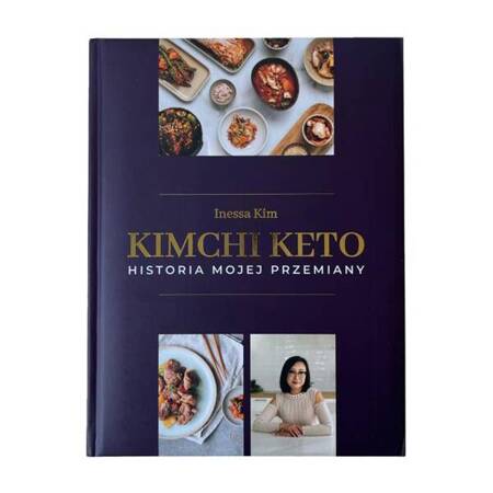 Książka „Kimchi Keto. Historia mojej przemiany." Inessa Kim